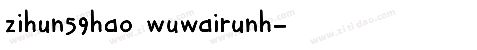 zihun59hao wuwairunh字体转换